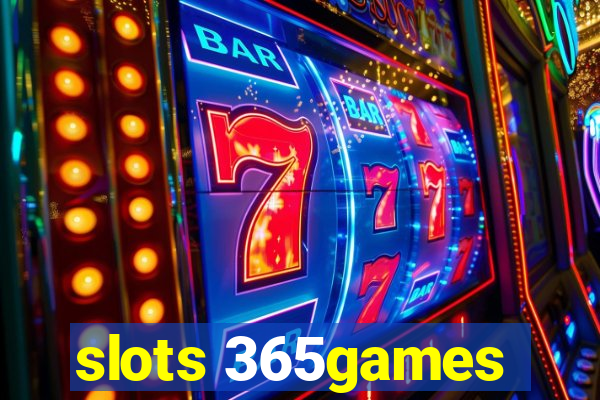 slots 365games